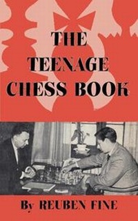 Enlarge image Cover: The Teenage Chess Book - Ishi Press