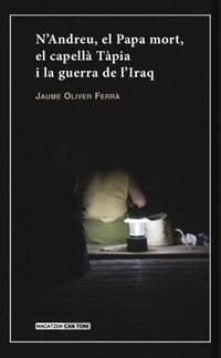 Abbildung von: N'Andreu, el Pap mort, el capellà Tàpia i la Guerra d'Iraq - Documenta Balear S.L.