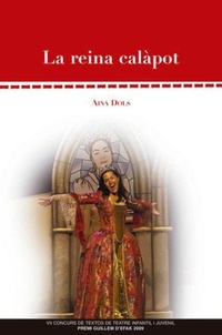 Abbildung von: La reina Calàpot - Documenta Balear S.L.