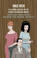 Cover: Mad Men o La fr&aacute;gil belleza de los sue&ntilde;os en Madison Avenue - Errata Naturae Editores S.L.