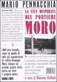 Abbildung von: La vita disperata del portiere Moro - I Libri di Isbn/Guidemoizzi