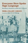 Cover: Everyone Here Spoke Sign Language - Harvard University Press