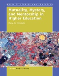 Cover: Mutuality, Mystery, and Mentorship in Higher Education - Brill