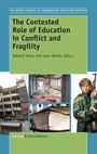 Cover: The Contested Role of Education in Conflict and Fragility - Brill