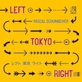 Cover: Left Tokyo Right - Edel