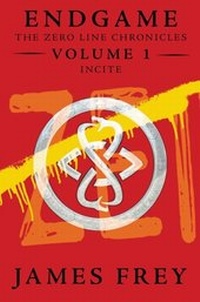 Enlarge image Cover: Endgame: The Zero Line Chronicles Volume 1: Incite - HarperCollins