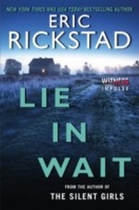 Abbildung von: Lie In Wait - William Morrow Paperbacks
