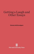 Cover: Getting a Laugh and Other Essays - Harvard University Press