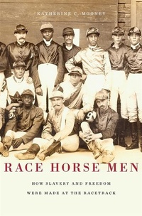 Abbildung von: Race Horse Men - Harvard University Press