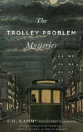 Cover: The Trolley Problem Mysteries - Oxford University Press Inc