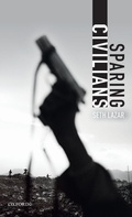 Cover: Sparing Civilians - Oxford University Press