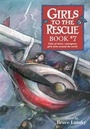 Cover: Girls to the Rescue, Book #7 - Meadowbrook Press