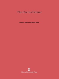 Enlarge image Cover: The Cactus Primer - Harvard University Press