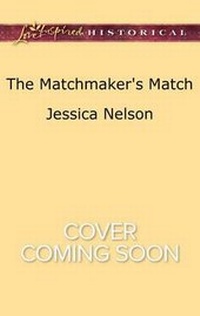 Enlarge image Cover: The Matchmaker's Match - Love Inspired Historical