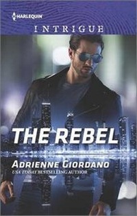 Enlarge image Cover: The Rebel - HARLEQUIN INTRIGUE