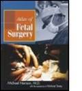 Cover: Atlas of Fetal Surgery - Hodder Arnold