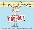 Cover: First Grade Dropout - Clarion Books