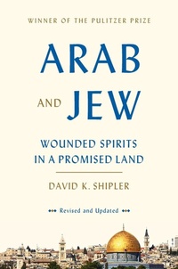 Enlarge image Cover: Arab and Jew - Crown Publishing Group, Division of Random House Inc