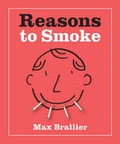 Abbildung von: Reasons to Smoke - Running Press Miniature Editions