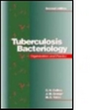 Enlarge image Cover: Tuberculosis Bacteriology, 2Ed - Butterworth-Heinemann