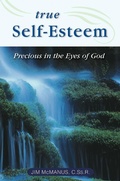 Cover: True Self-Esteem - Liguori Publications