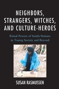 Cover: Neighbors, Strangers, Witches, and Culture-Heroes - University Press of America