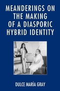 Cover: Meanderings on the Making of a Diasporic Hybrid Identity - University Press of America