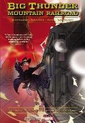 Cover: Big Thunder Mountain Railroad - Marvel Comics