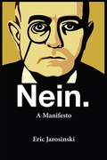 Cover: Nein. a Manifesto - Grove Press / Atlantic Monthly Press