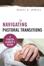 Cover: Navigating Pastoral Transitions - Liturgical Press