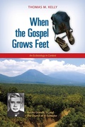 Cover: When the Gospel Grows Feet - Liturgical Press