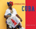 Cover: Embracing Cuba - University Press of Florida