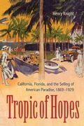 Cover: Tropic of Hopes - University Press of Florida