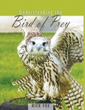 Cover: Understanding the Bird of Prey - Hancock House Publishers Ltd ,Canada