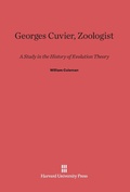 Cover: Georges Cuvier, Zoologist - Harvard University Press