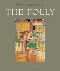 Abbildung von: The Folly - Archipelago Books