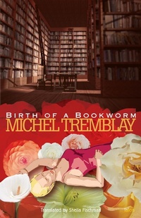 Abbildung von: Birth of a Bookworm - Talonbooks