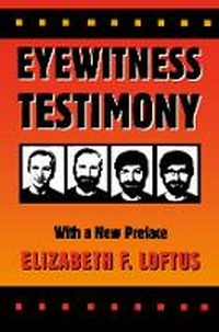 Enlarge image Cover: Eyewitness Testimony - Harvard University Press