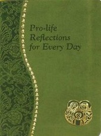 Enlarge image Cover: Pro-Life Reflections for Every Day - Catholic Book Publishing Co