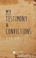Cover: My Testimony & Convictions - pohutukawa
