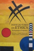 Cover: Four Lectures on Ethics - Anthropological Perspectives - Hau