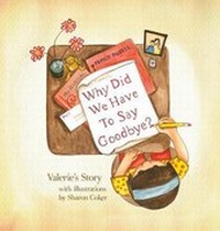 Enlarge image Cover: Why Did We Have to Say Goodbye? - Vals Pals Books