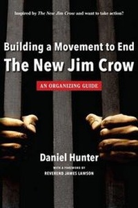 Abbildung von: Building a Movement to End the New Jim Crow - Hyrax Publishing