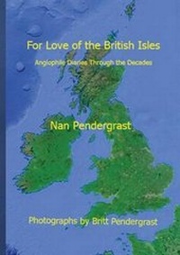 Abbildung von: For Love of the British Isles - Nature's Face Publications