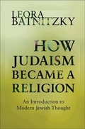 Cover: How Judaism Became a Religion - Princeton University Press