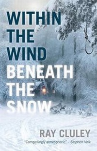 Enlarge image Cover: Within the Wind, Beneath the Snow - Spectral Press