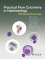 Cover: Practical Flow Cytometry in Haematology - Wiley-Blackwell