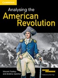 Cover: Analysing the American Revolution Pack (Textbook and Interactive Textbook) - Cambridge University Press