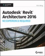 Cover: Autodesk Revit Architecture 2016 No Experience Required - Sybex Inc.,U.S.