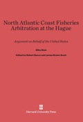 Cover: North Atlantic Coast Fisheries Arbitration at the Hague - Harvard University Press